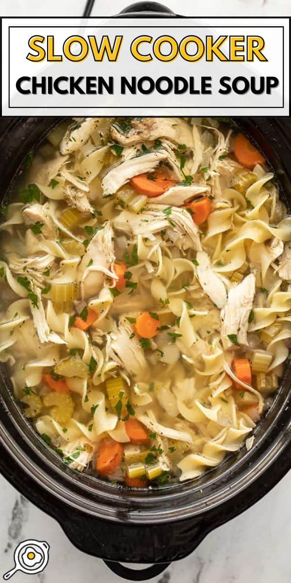 Slow Cooker Chicken Noodle Soup pin image