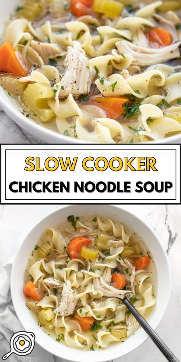 Slow Cooker Chicken Noodle Soup pin image