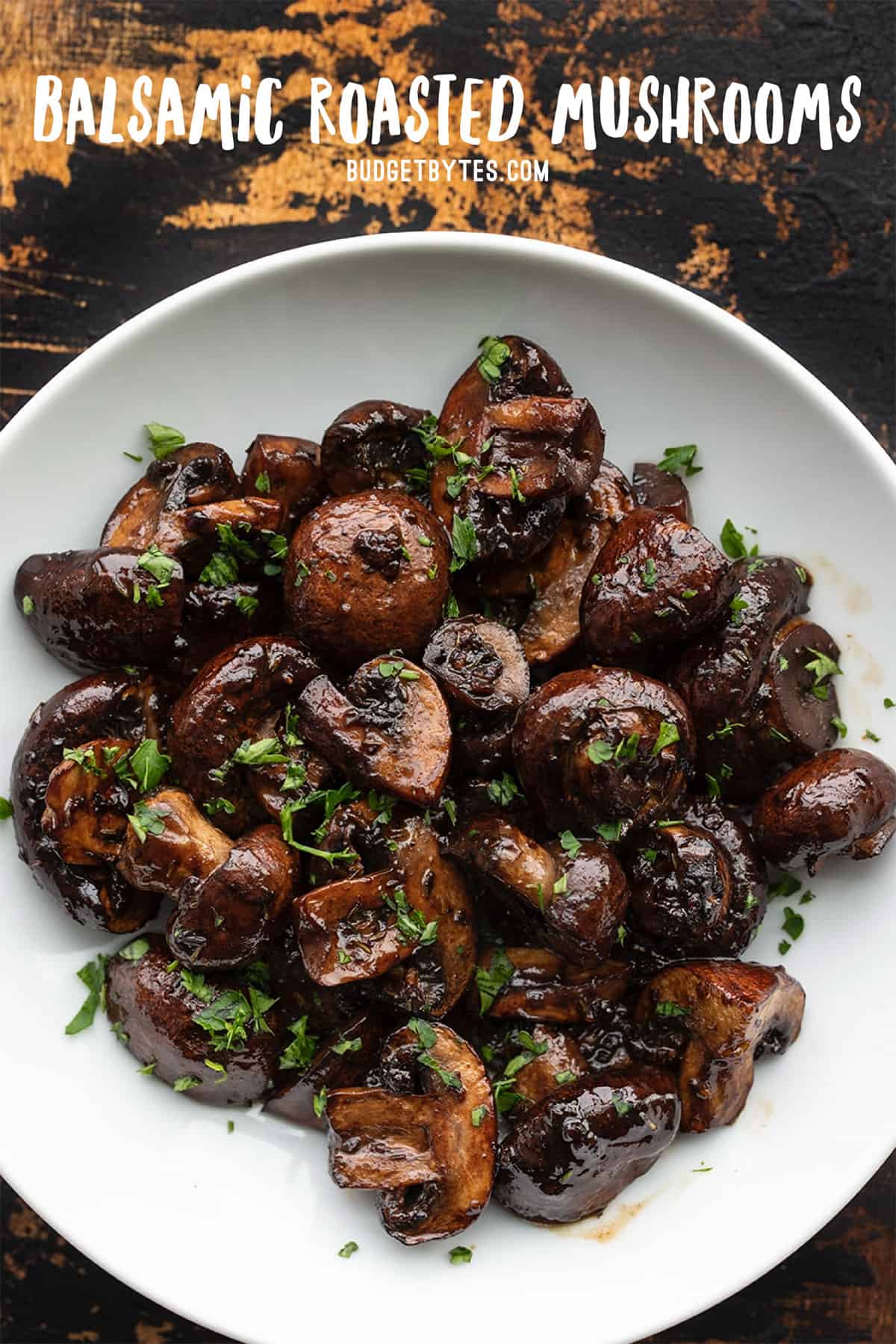 Balsamic Roasted Mushrooms - Budget Bytes