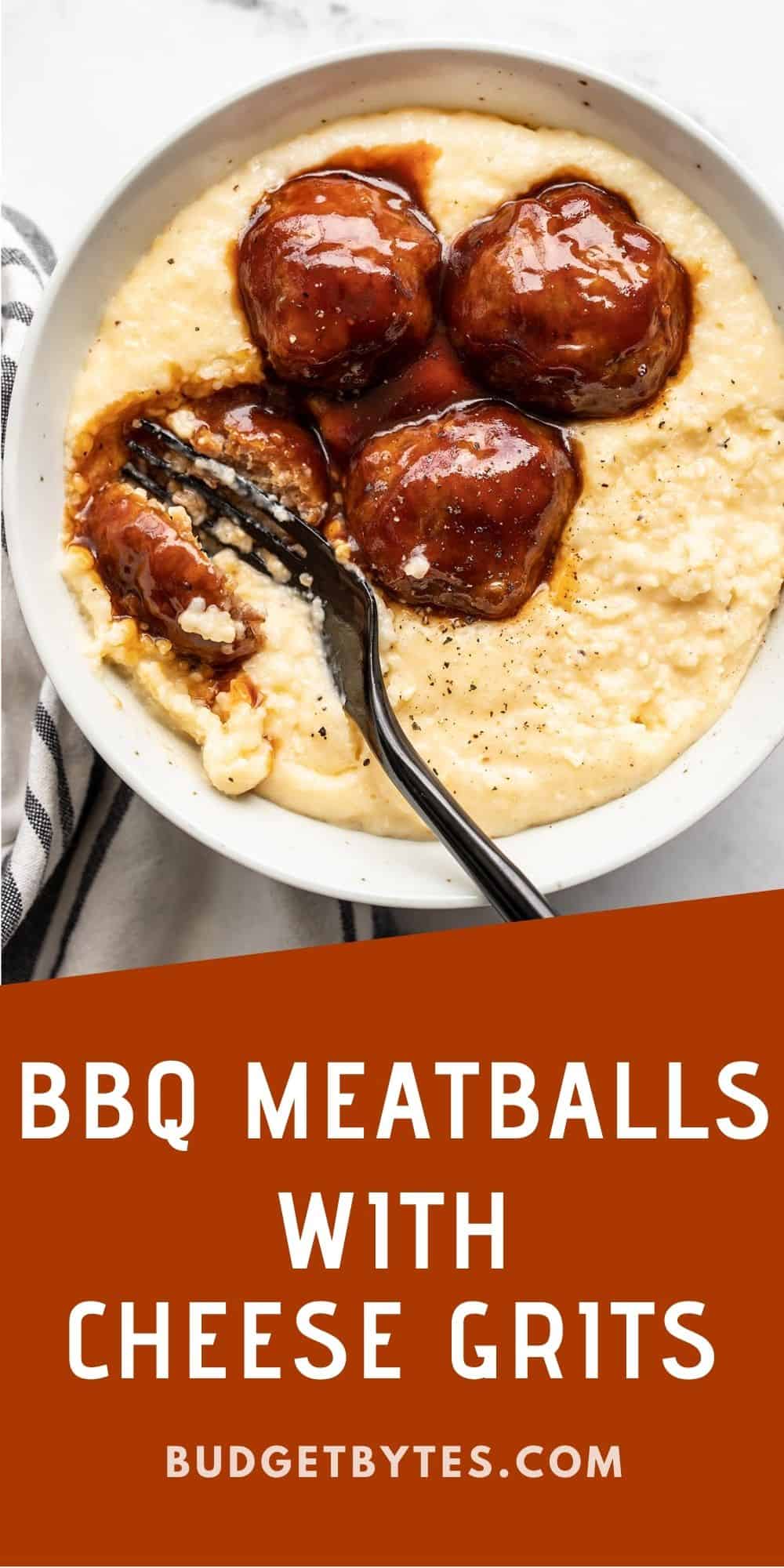 BBQ Meatballs with Cheese Grits Budget Bytes