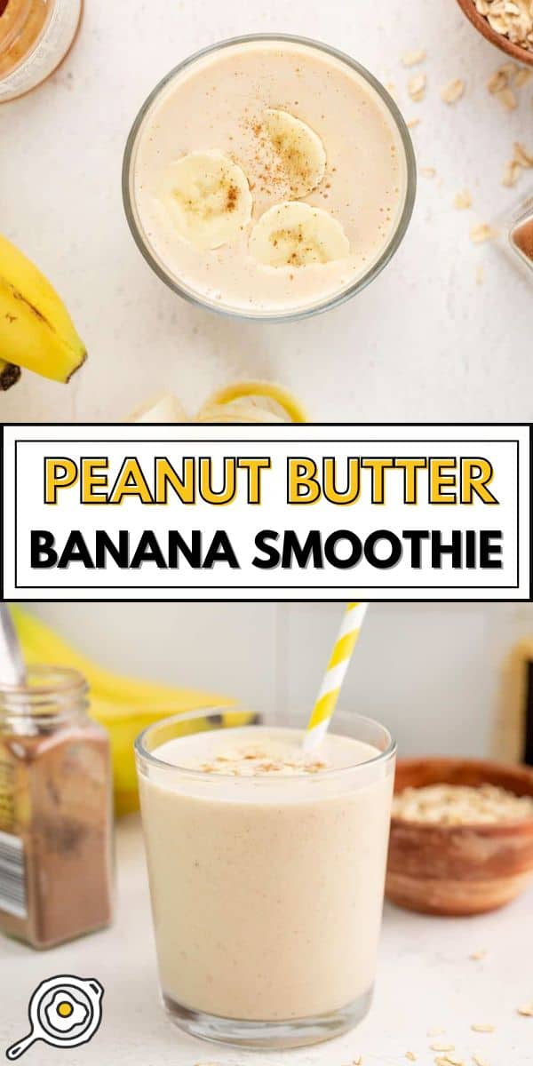 Peanut Butter Banana Smoothie pin image