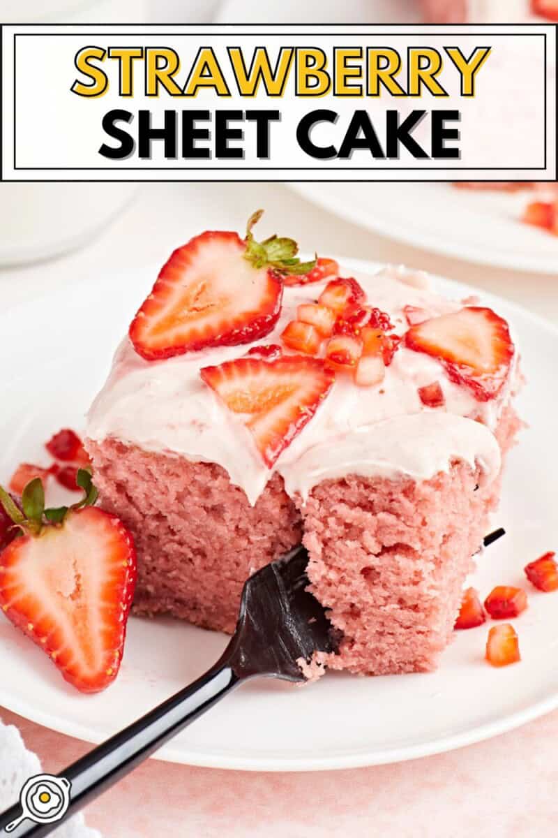 Side view of a slice of strawberry sheet cake with a fork cutting down the middle and title text at the top.