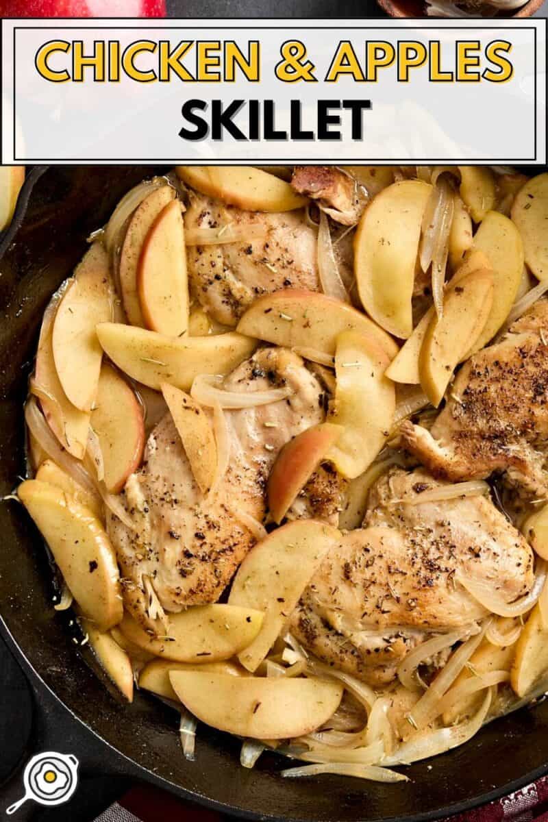 Overhead view of chicken and apples skillet with title text at the top.